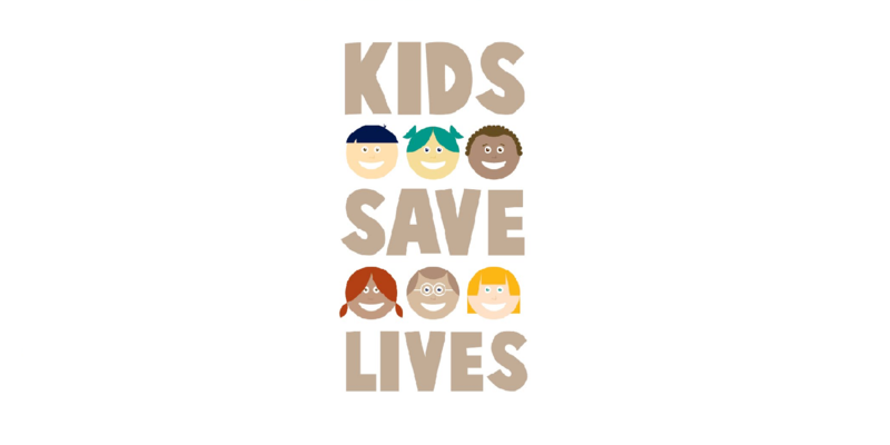 Kids save lives - Now endorsed by the WHO!