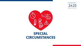 6 - Adult special circumstances in resuscitation